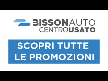 PROMO CENTRO USATO BISSON AUTO